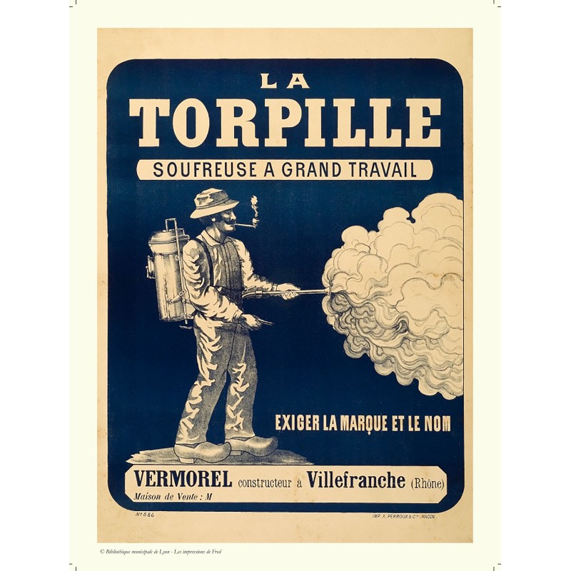 La torpille, soufreuse à grand travail